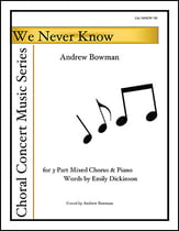 We Never Know Three-Part Mixed choral sheet music cover